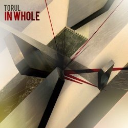 Torul - In Whole (2011)