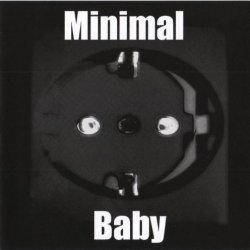 VA - Minimal Baby I (2008) [2CD]