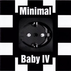 VA - Minimal Baby IV (2011) [2CD]