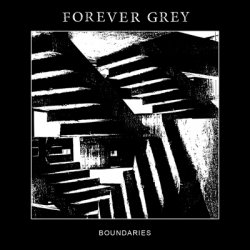 Forever Grey - Boundaries (2015)