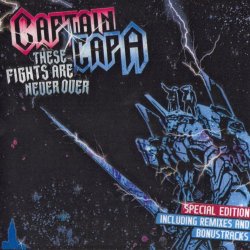 Captain Capa - These Fights Are Never Over (2008) [EP]