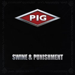 PIG - Swine & Punishment (2017) [EP]