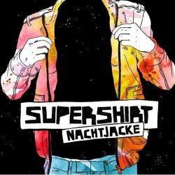 Supershirt - Nachtjacke (2009) [EP]