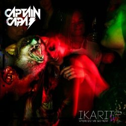 Captain Capa - Ikari (Where Do We Go Now) (2014) [Single]