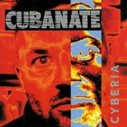 Cubanate - Cyberia (1994) [US Version]