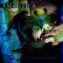 Amautica - El Centro Secreto (2012) [EP]