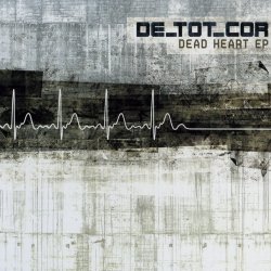 De Tot Cor - Dead Heart (2009) [EP]