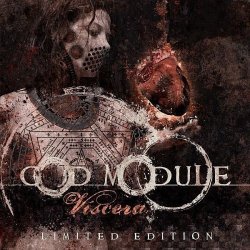 God Module - Viscera (2005) [2CD]