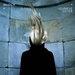 Baasch - Siamese Sister (2013) [EP]