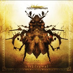 Nolongerhuman - Withdrawal (2014)