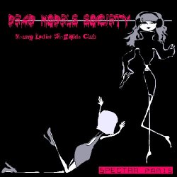 Spectra Paris - Dead Models Society (Young Ladies Homicide Club) (2007)