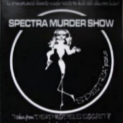 Spectra Paris - Spectra Murder Show (2007) [Single]
