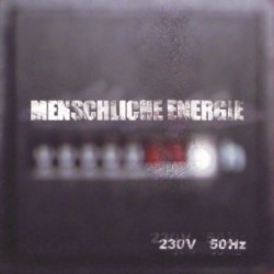 Menschliche Energie - 230V 50Hz (2006)