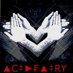 AcidFairy - $▼► (2017) [EP]