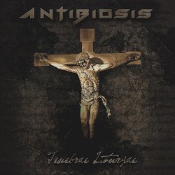 Antibiosis - Tenebrae Liturgiae (2017) [Single]