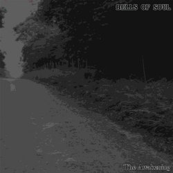 Bells Of Soul - The Awakening (2012)