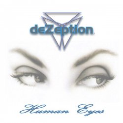 DeZeption - Human Eyes (2008)