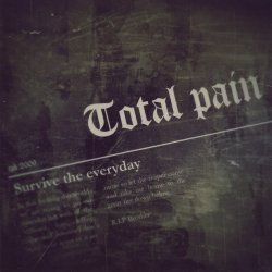 Total Pain Kollapz - Survive The Everyday (2010)