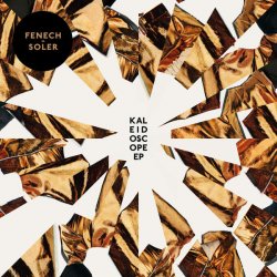 Fenech-Soler - Kaleidoscope (2016) [EP]