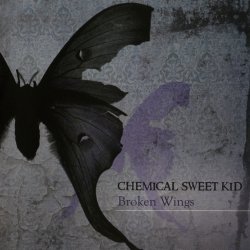 Chemical Sweet Kid - Broken Wings (2012)