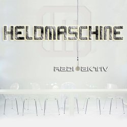 Heldmaschine - Radioaktiv (2013) [Single]