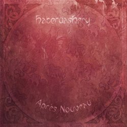 Haberdashery - Après Nouveau (2016) [EP]