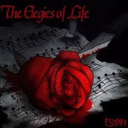 Esyan - The Elegies Of Life (2017)