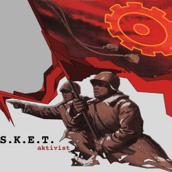 S.K.E.T. - Aktivist (2005)