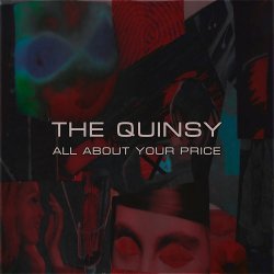 The Quinsy - All About Your Price (2016) [EP]