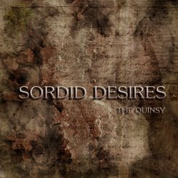 The Quinsy - Sordid Desires (2014)