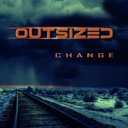 Outsized - Change (2016)