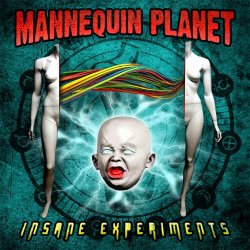 Mannequin Planet - Insane Experiments (2013) [EP]