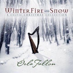 Órla Fallon - Winter, Fire And Snow (2010)