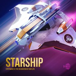 D-Noise - Starship (2016) [EP]