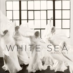White Sea - Remixes Vol. 1 (2011) [EP]