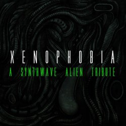 VA - Xenophobia: A Synthwave Alien Tribute (2017)