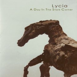 Lycia - A Day In The Stark Corner (2017) [Remastered]