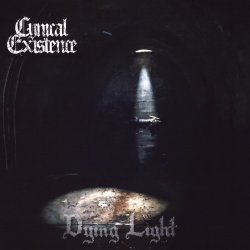 Cynical Existence - Dying Light (2017)