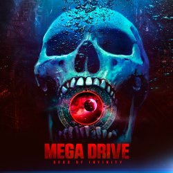 Mega Drive - Seas Of Infinity (2017)