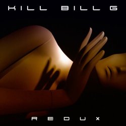 Kill Bill G - Redux (2013)