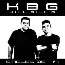 Kill Bill G - Singles 05-14 (2014)