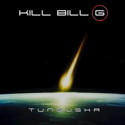 Kill Bill G - Tunguska (2010)