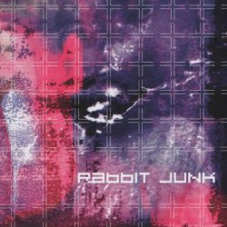 Rabbit Junk - Rabbit Junk (2004)
