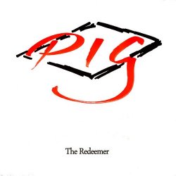 PIG - The Redeemer (2016) [EP]