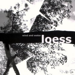 Loess - Wind And Water (2006)