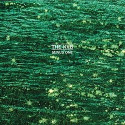The KVB - Minus One (2013) [EP]