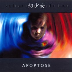 Apoptose - Schattenmädchen (2007)
