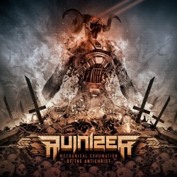 Ruinizer - Mechanical Exhumation Of The Antichrist (2014)