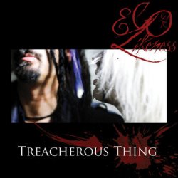 Ego Likeness - Treacherous Thing (2012) [Single]
