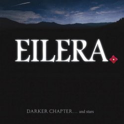 Eilera - Darker Chapter... And Stars (2010)